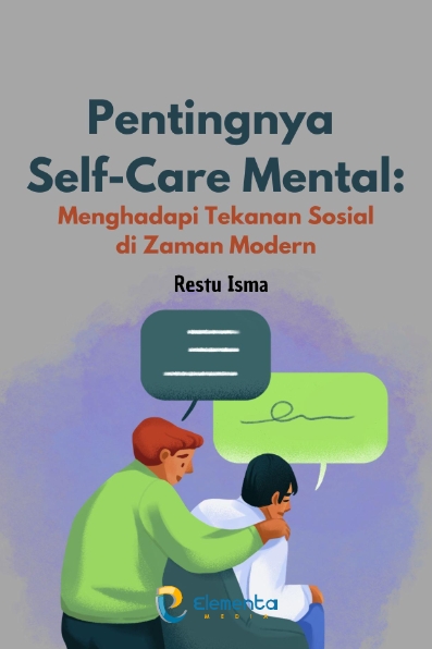 Pentingnya Self-Care Mental: Menghadapi Tekanan Sosial di Zaman Modern